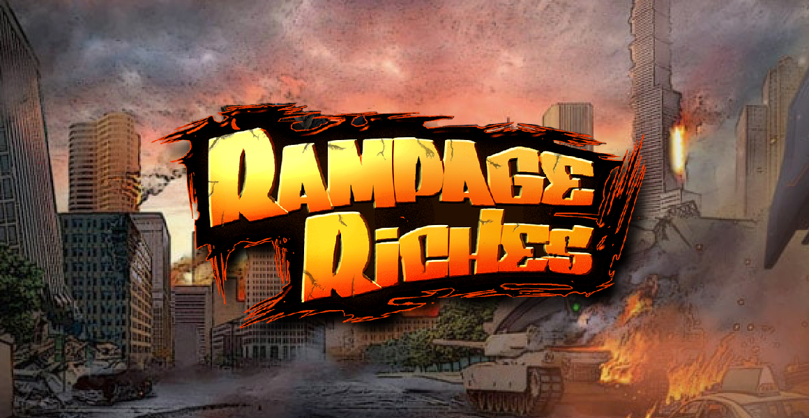 Rampage Riches Slot Review Rampage Riches Slot Review