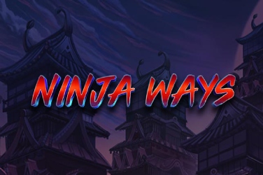 Ninja Ways demo Ninja Ways demo