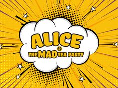 Alice And The Mad Tea Party demo Alice And The Mad Tea Party demo