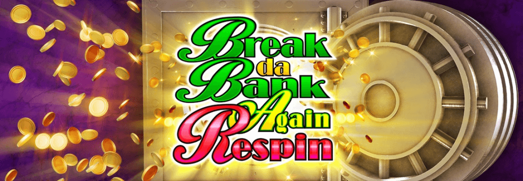 Break da Bank Again Respin slot Break da Bank Again Respin slot
