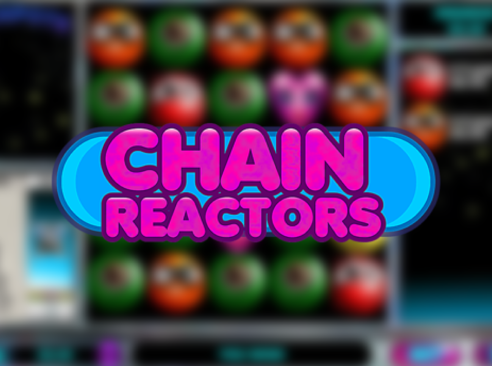 Chain Reactors free play Chain Reactors free play